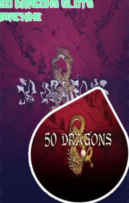 50 dragons slot machine