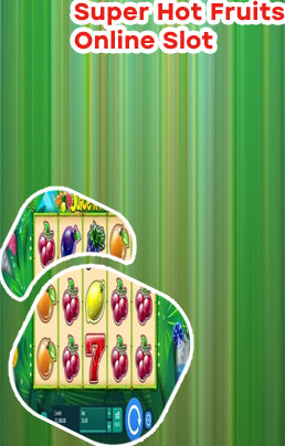 Super hot fruits free slot